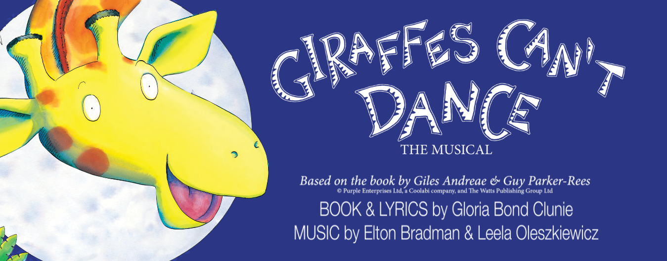 Giraffes Can't Dance - The Musical Header